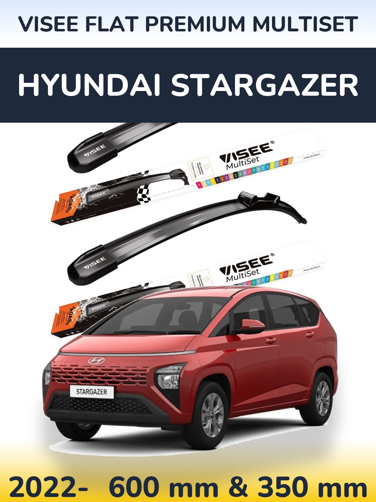 Ștergătoare VISEE FLAT PREMIUM MultiSet pentru Hyundai Stargazer