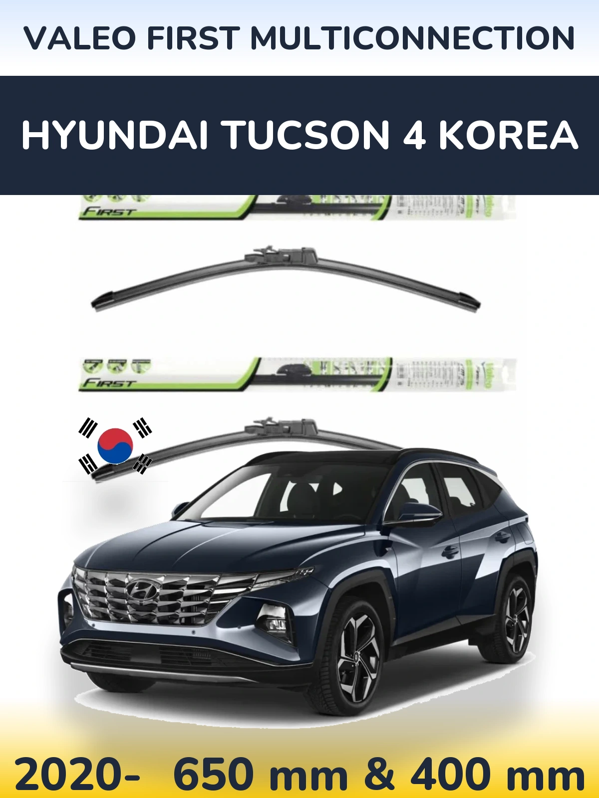 Ștergătoare Valeo First MultiConnection pentru Hyundai Tucson 4 Korea