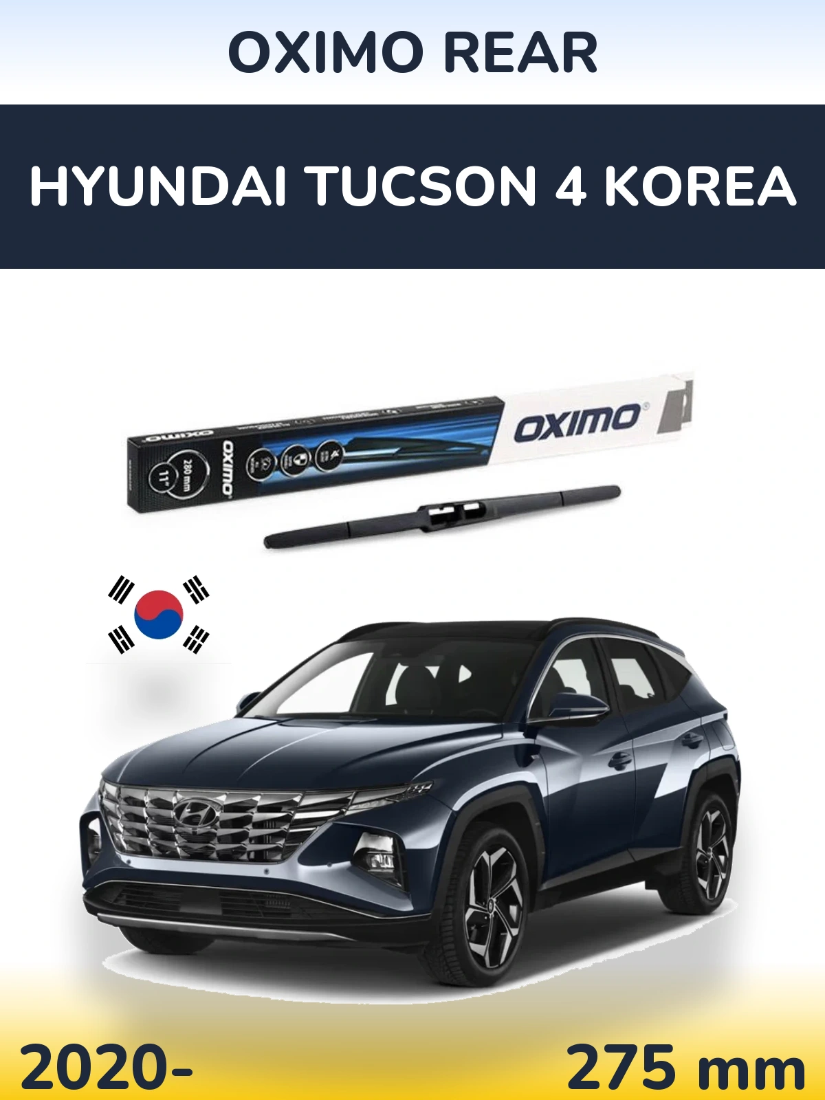 Ștergătoare Oximo Rear pentru Hyundai Tucson 4 Korea