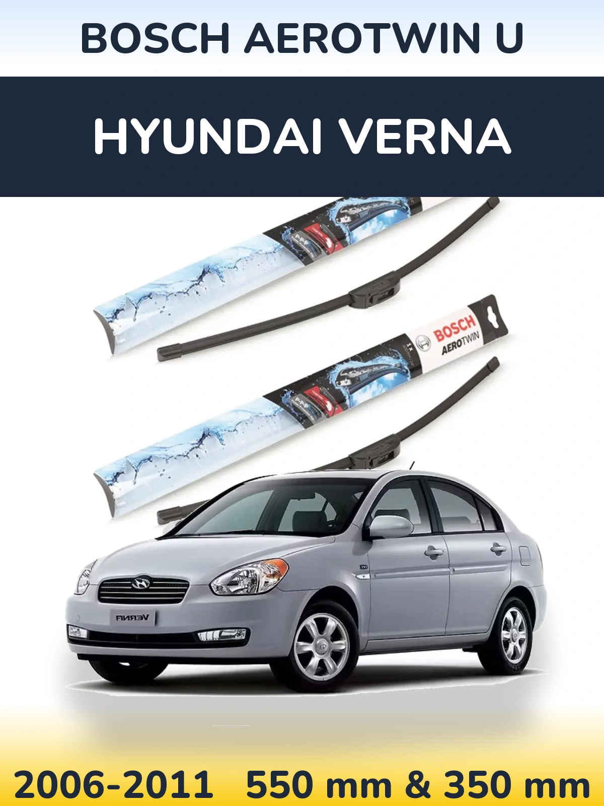 Ștergătoare BOSCH AeroTwin U pentru Hyundai Verna