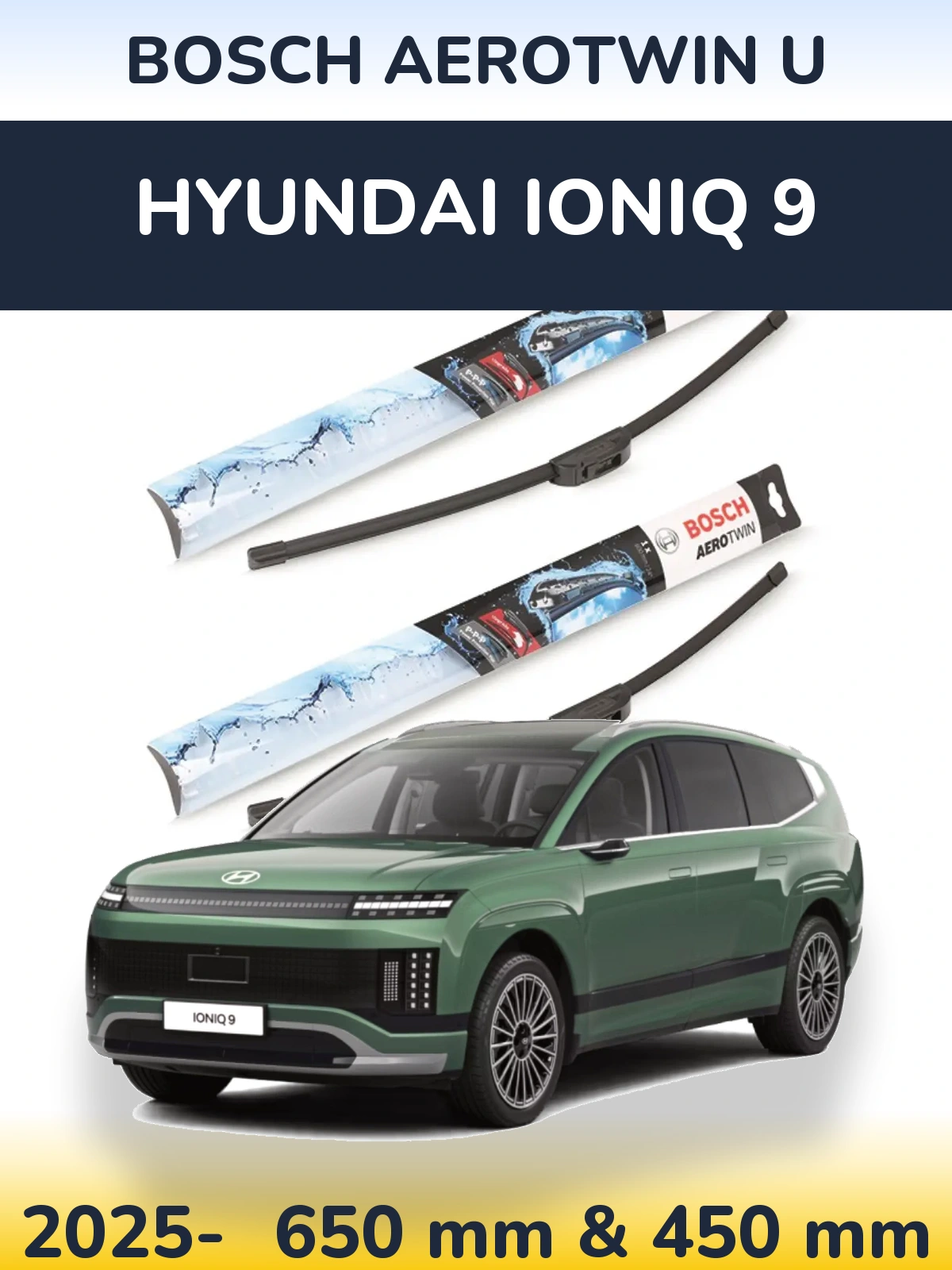 Комплект передніх щіток BOSCH AeroTwin U 650 & 450 мм для Hyundai IONIQ 9 2025-2026