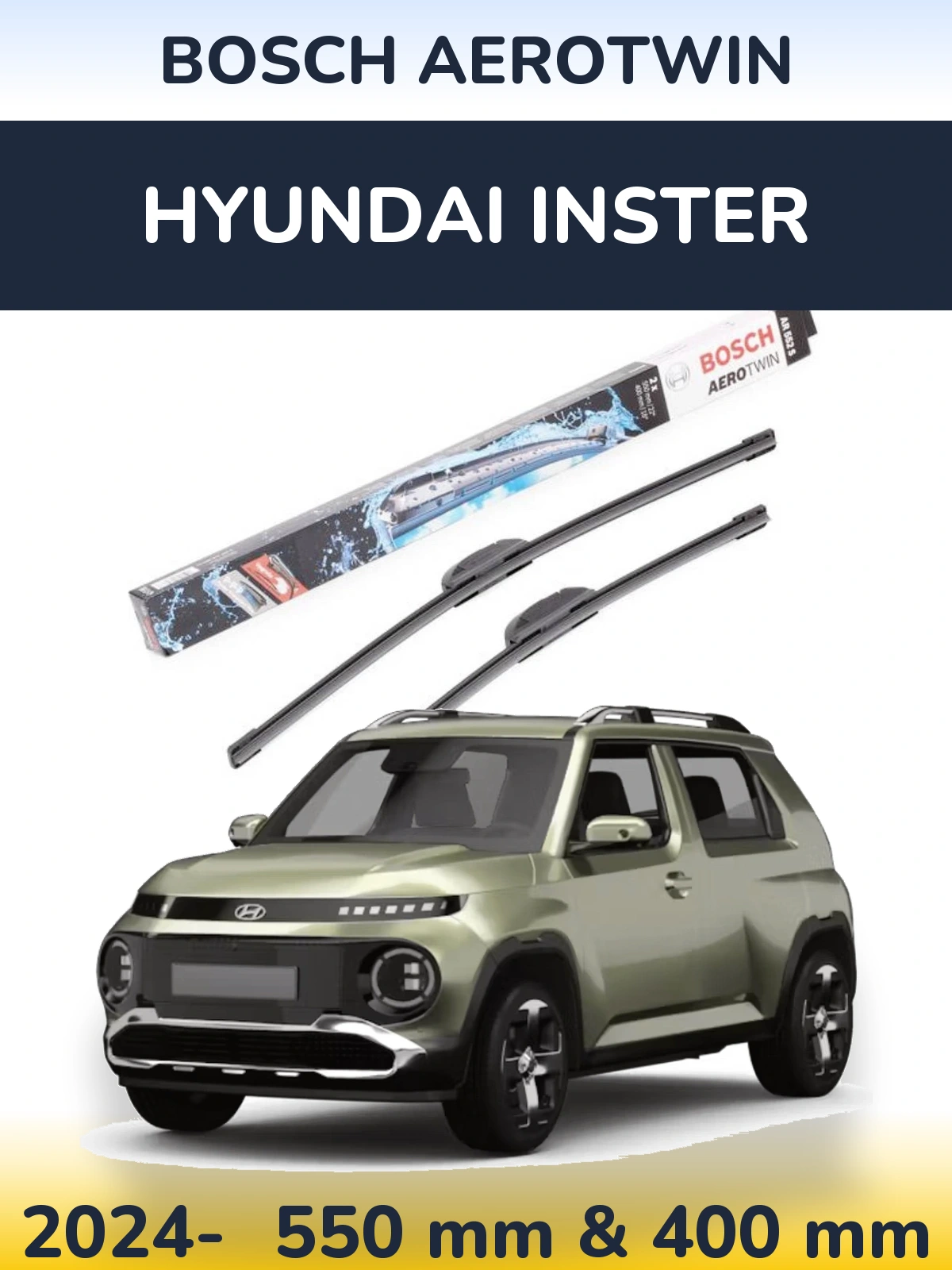 Ștergătoare BOSCH AeroTwin pentru Hyundai Inster