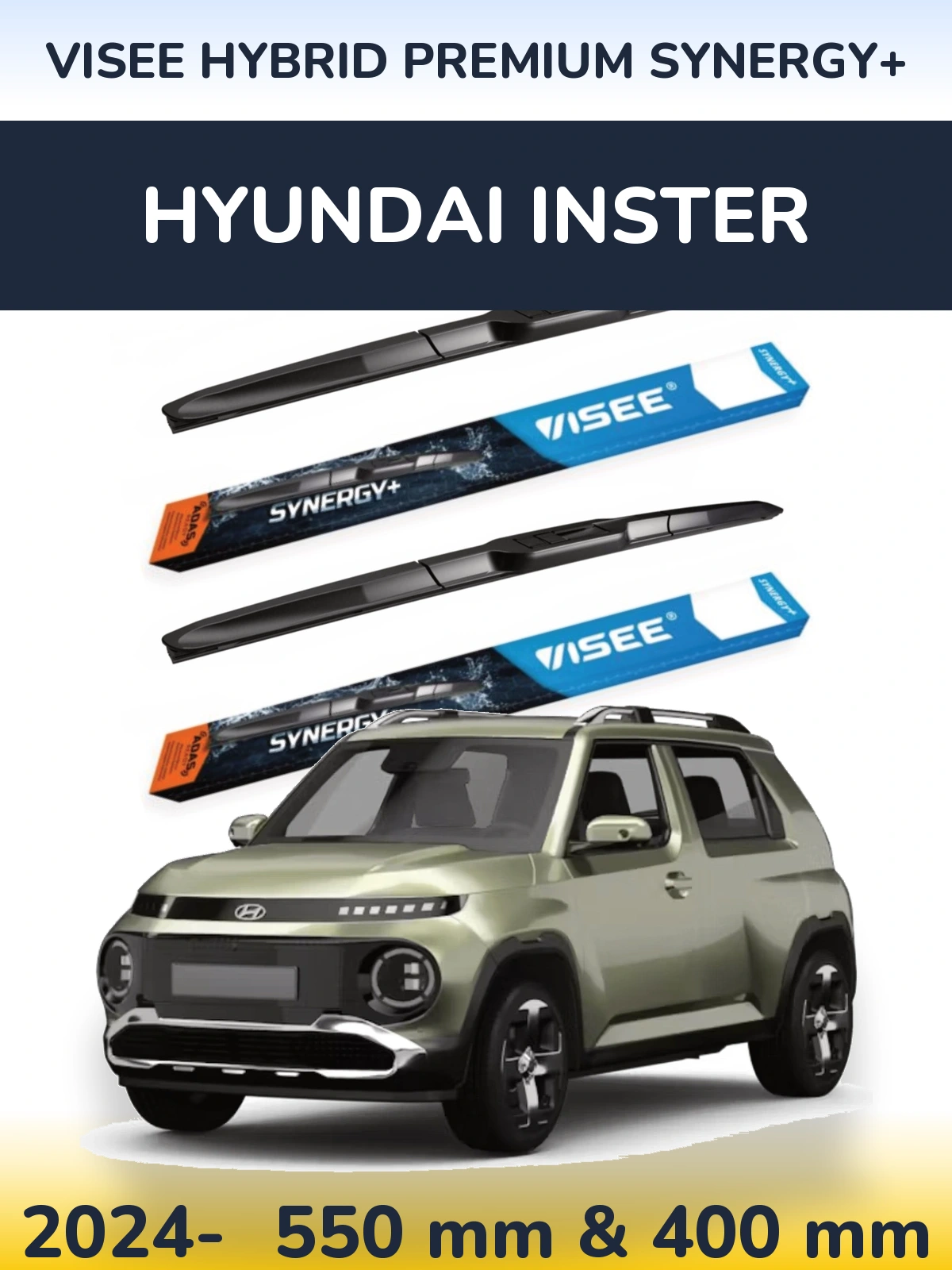 Ștergătoare VISEE HYBRID PREMIUM SYNERGY+ pentru Hyundai Inster