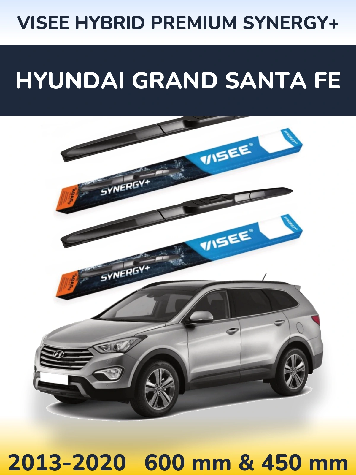 Ștergătoare VISEE HYBRID PREMIUM SYNERGY+ pentru Hyundai Grand Santa Fe