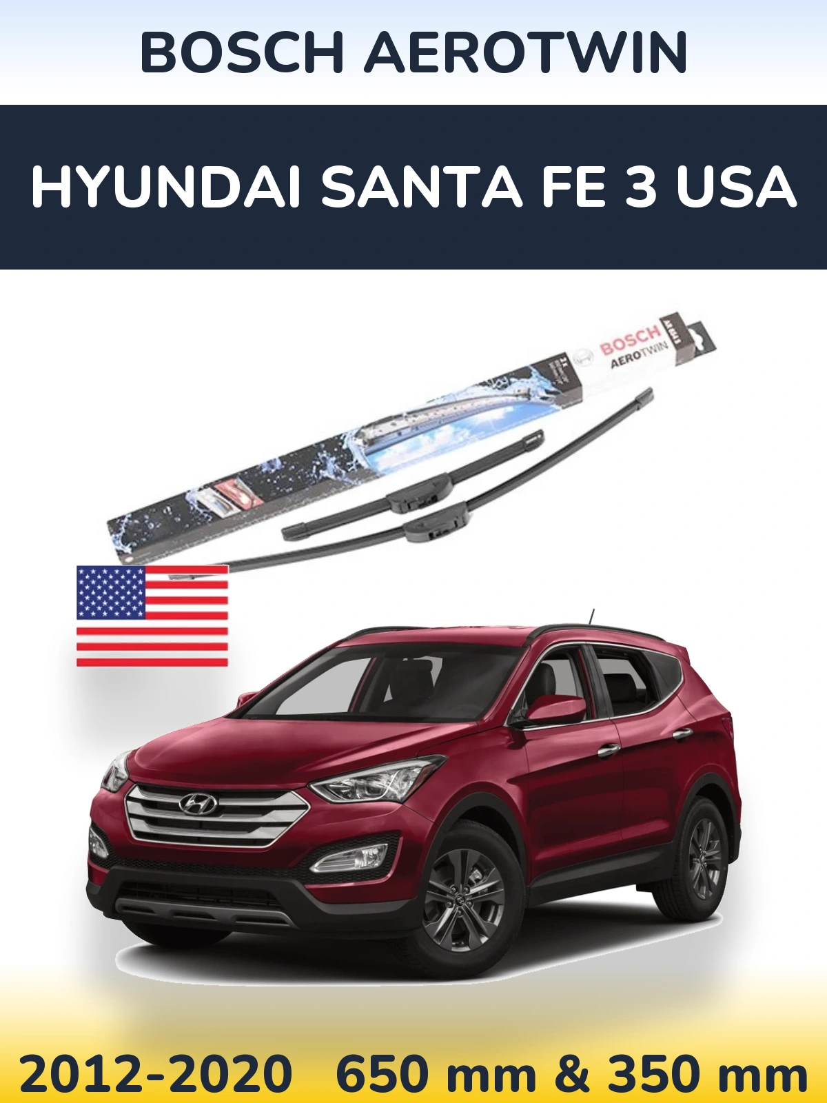 Ștergătoare BOSCH AeroTwin pentru Hyundai Santa Fe 3 USA