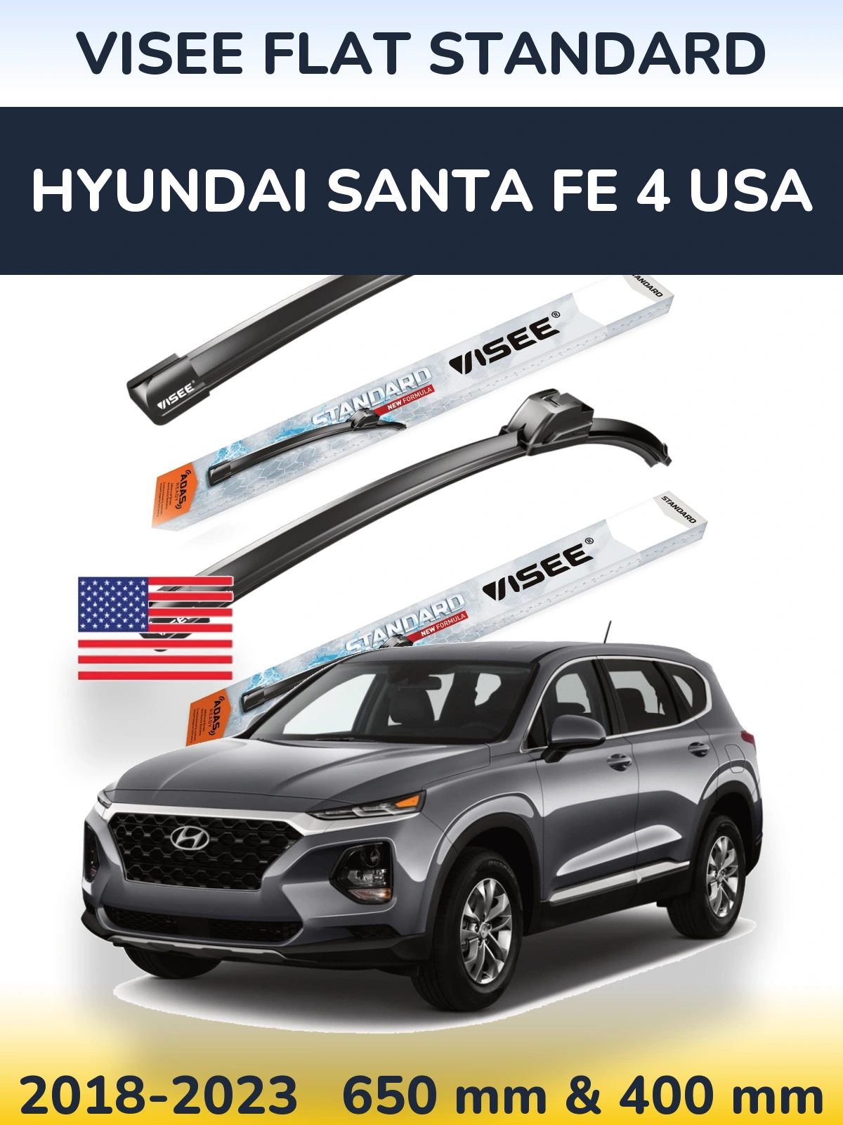 Ștergătoare VISEE FLAT STANDARD pentru Hyundai Santa Fe 4 USA
