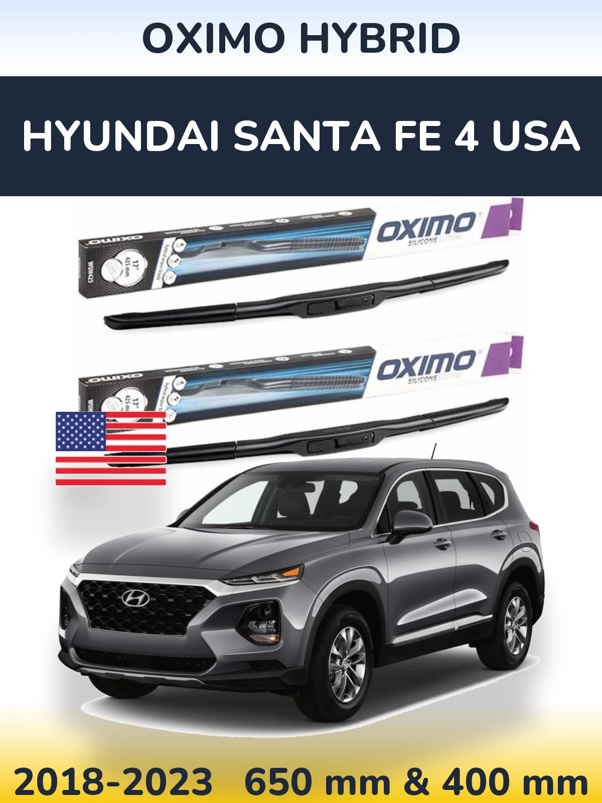 Ștergătoare Oximo Hybrid pentru Hyundai Santa Fe 4 USA