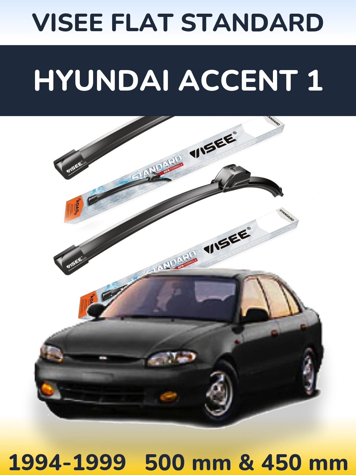 Ștergătoare VISEE FLAT STANDARD pentru Hyundai Accent 1
