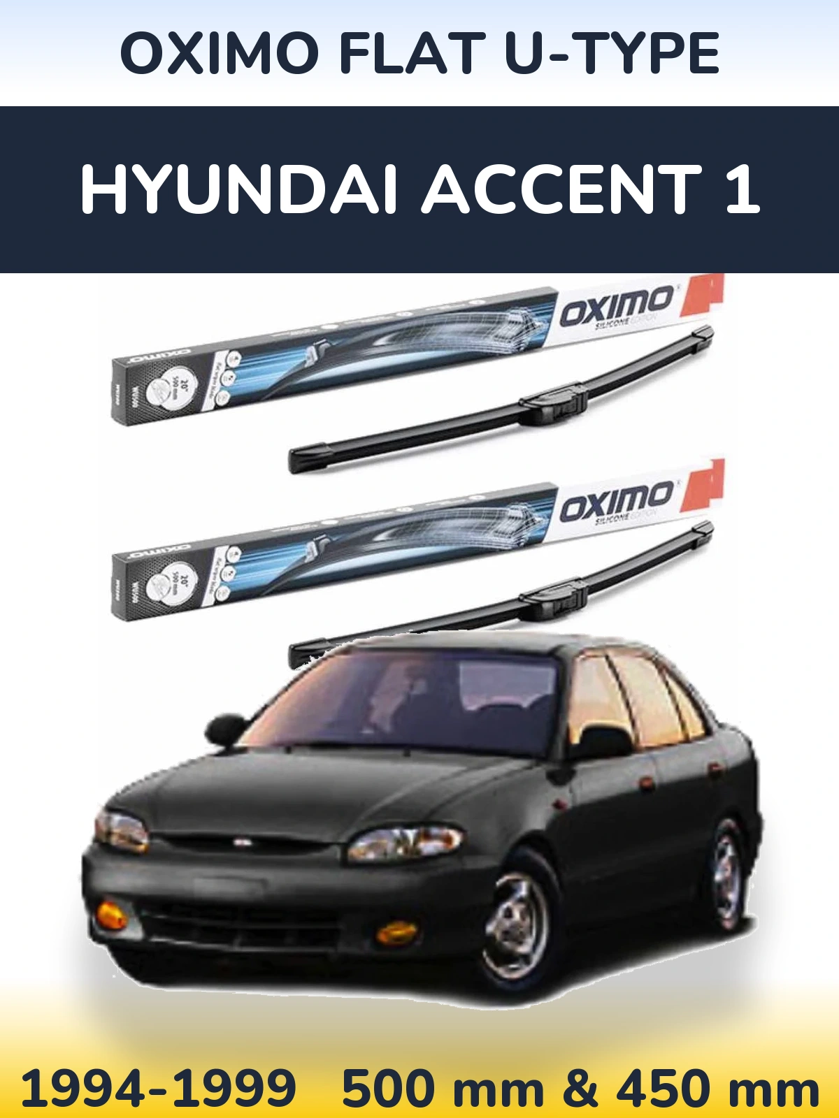 Ștergătoare Oximo Flat U-type pentru Hyundai Accent 1