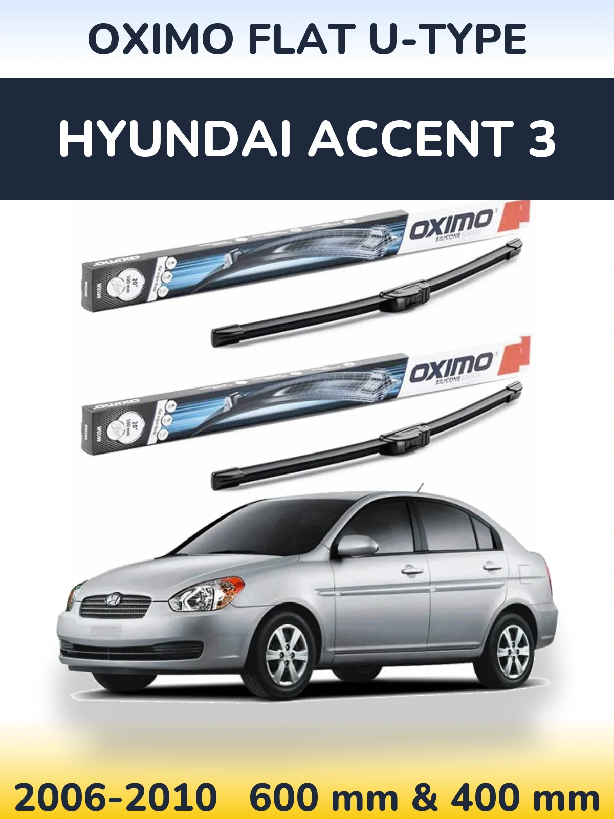 Ștergătoare Oximo Flat U-type pentru Hyundai Accent 3