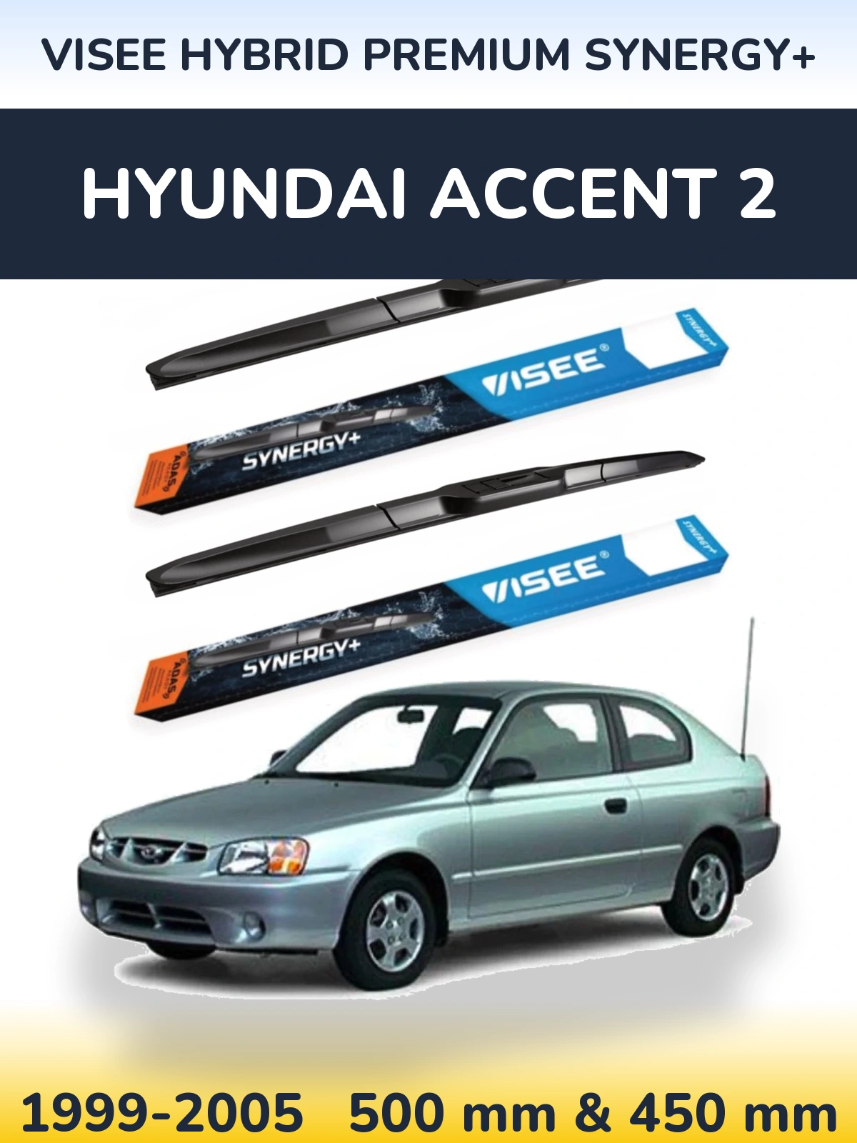 Front wiper blade set VISEE HYBRID PREMIUM SYNERGY+ 500 & 450 mm for Hyundai Accent 2 1999-2005
