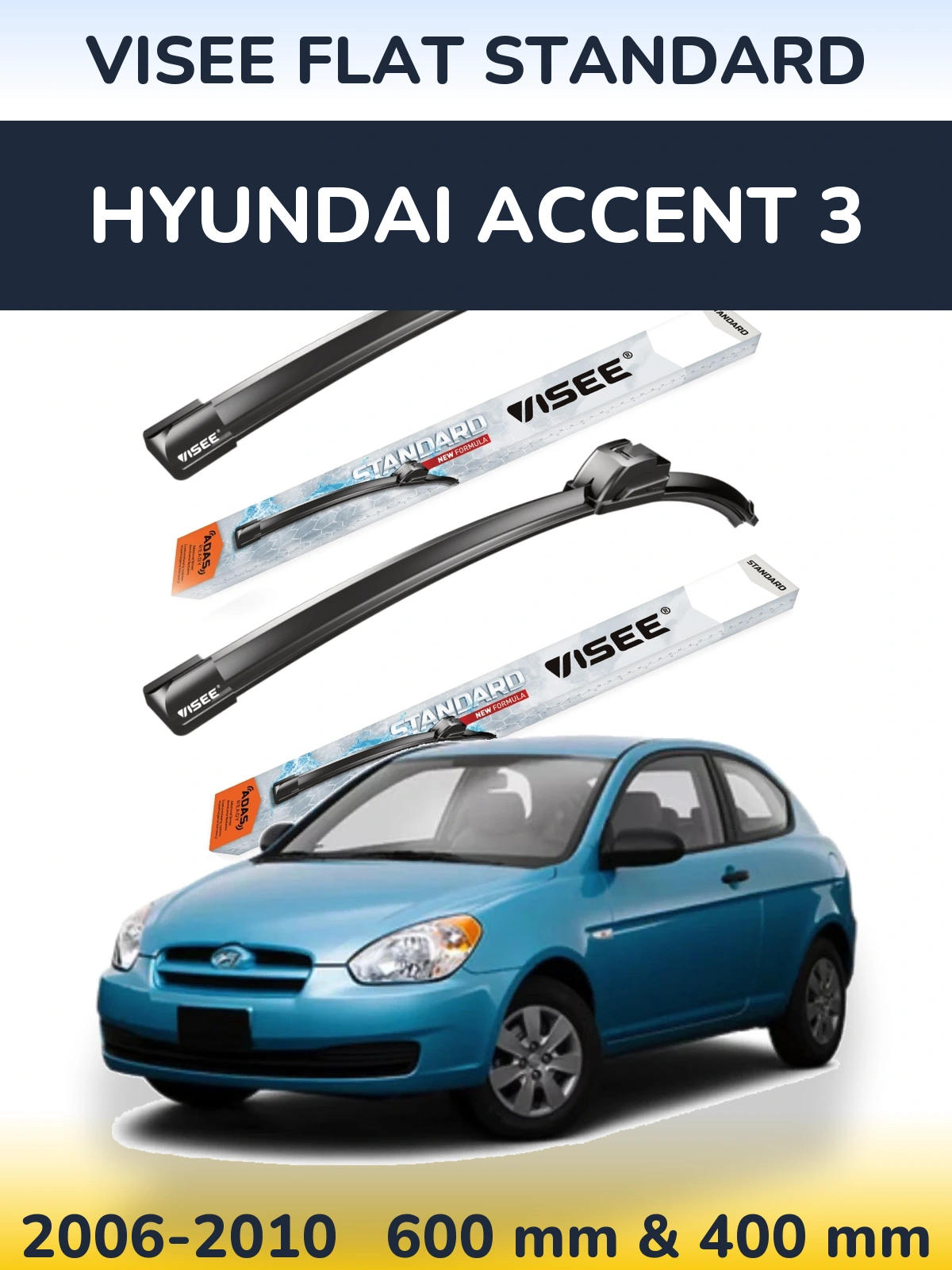 Ștergătoare VISEE FLAT STANDARD pentru Hyundai Accent 3