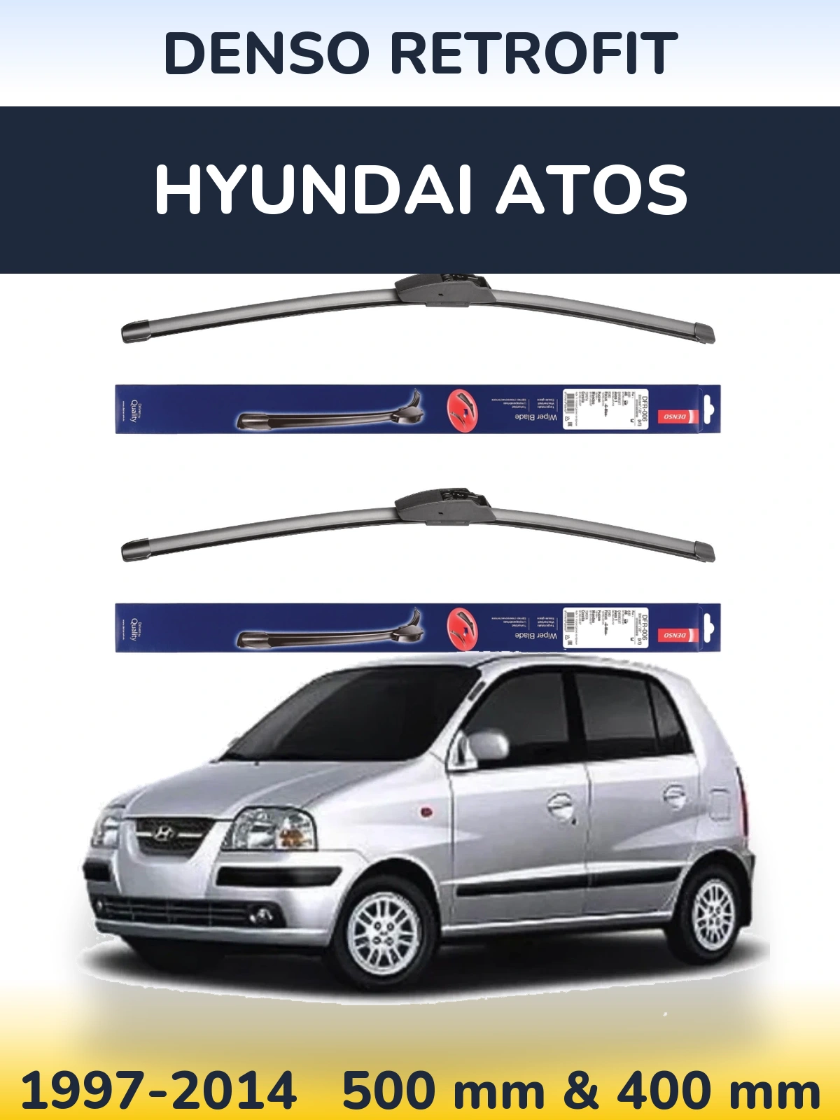 Ștergătoare Denso Retrofit pentru Hyundai Atos