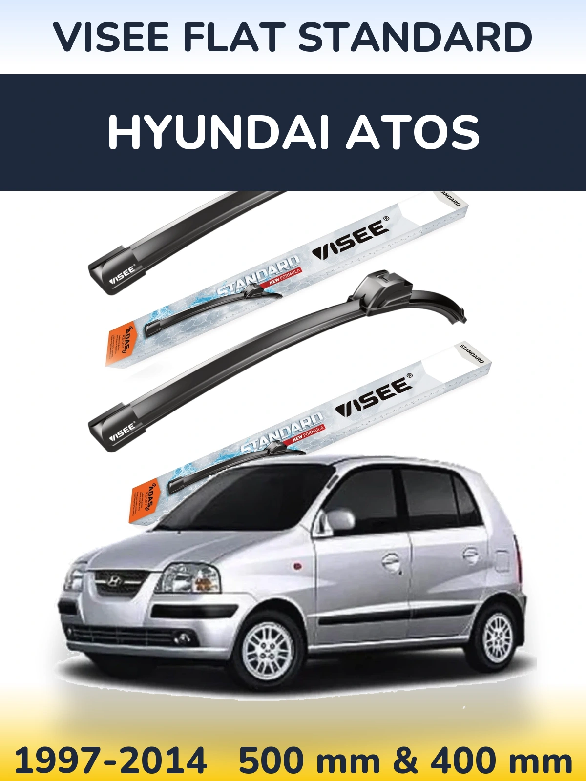 Ștergătoare VISEE FLAT STANDARD pentru Hyundai Atos