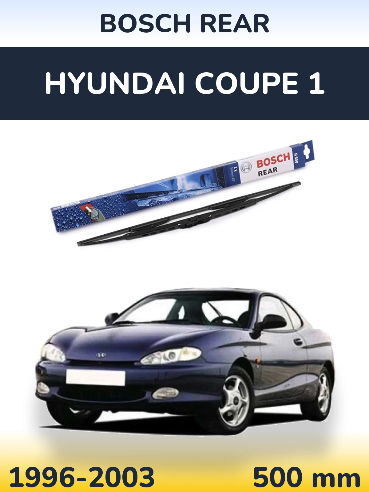 Ștergătoare BOSCH Rear pentru Hyundai Coupe 1