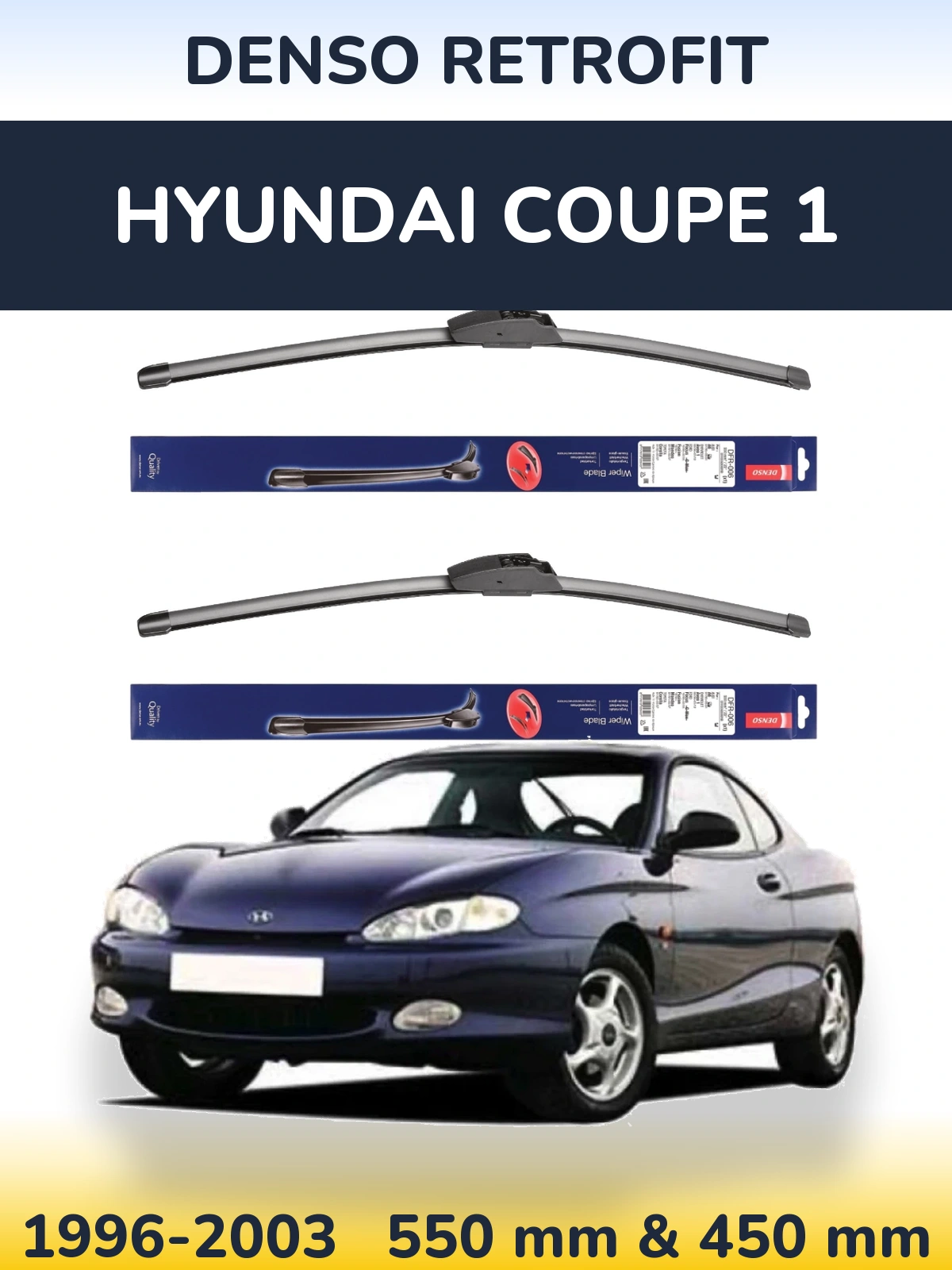 Ștergătoare Denso Retrofit pentru Hyundai Coupe 1