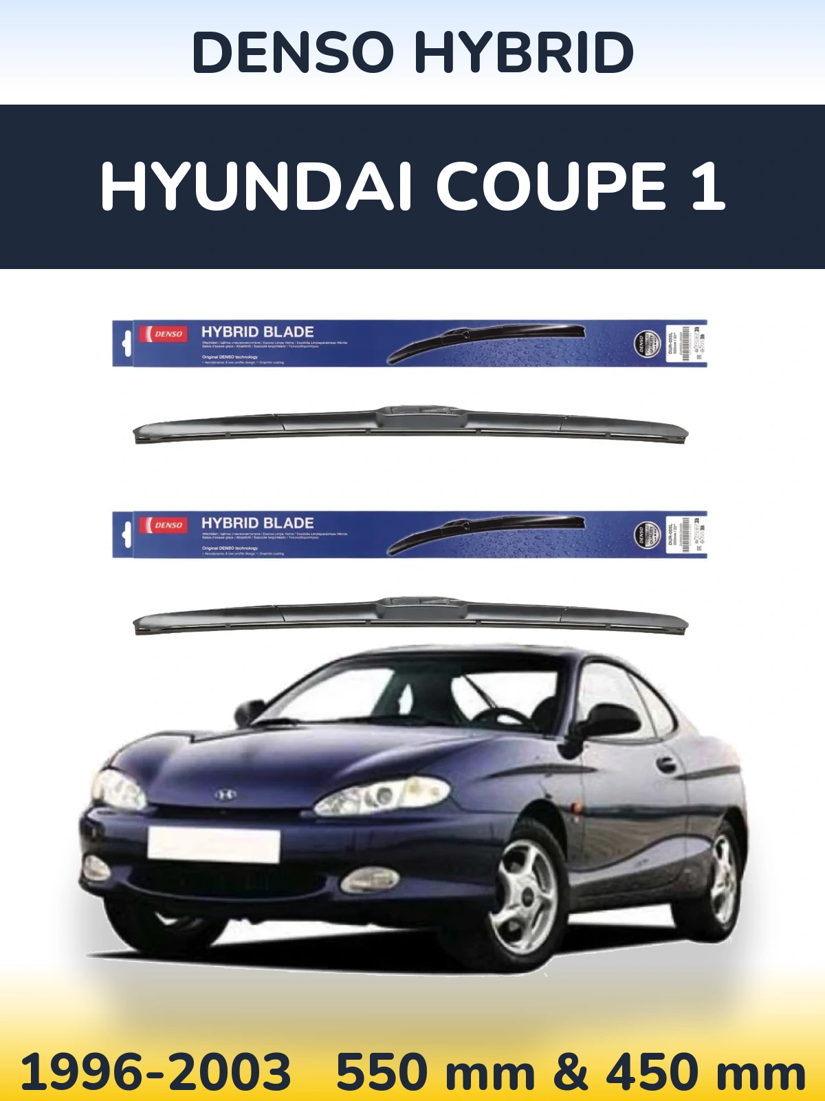 Ștergătoare Denso Hybrid pentru Hyundai Coupe 1