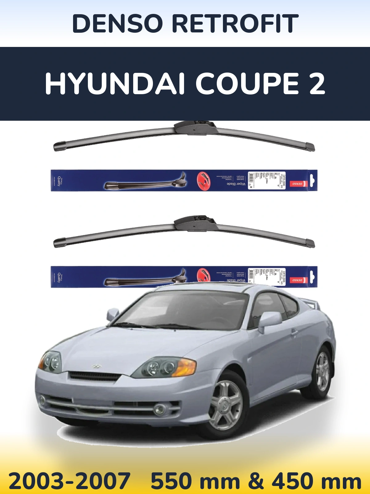 Ștergătoare Denso Retrofit pentru Hyundai Coupe 2