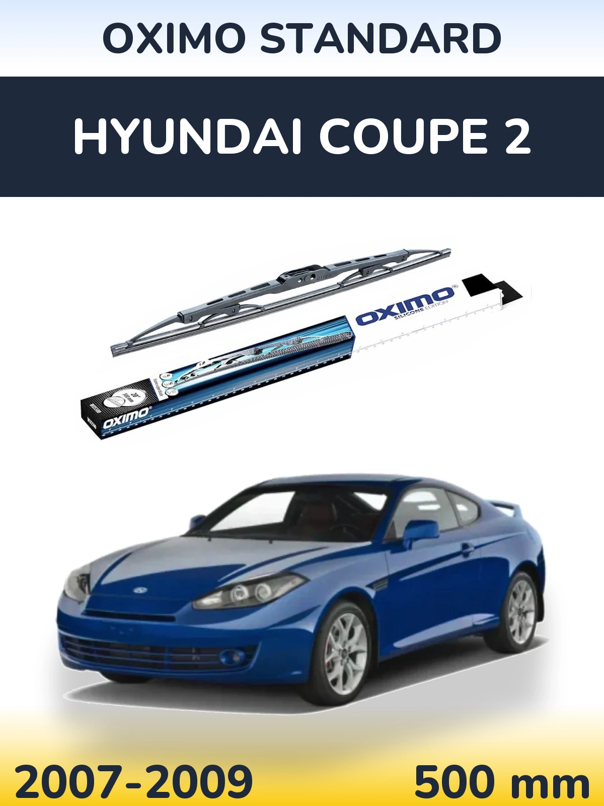 Ștergătoare Oximo Standard pentru Hyundai Coupe 2