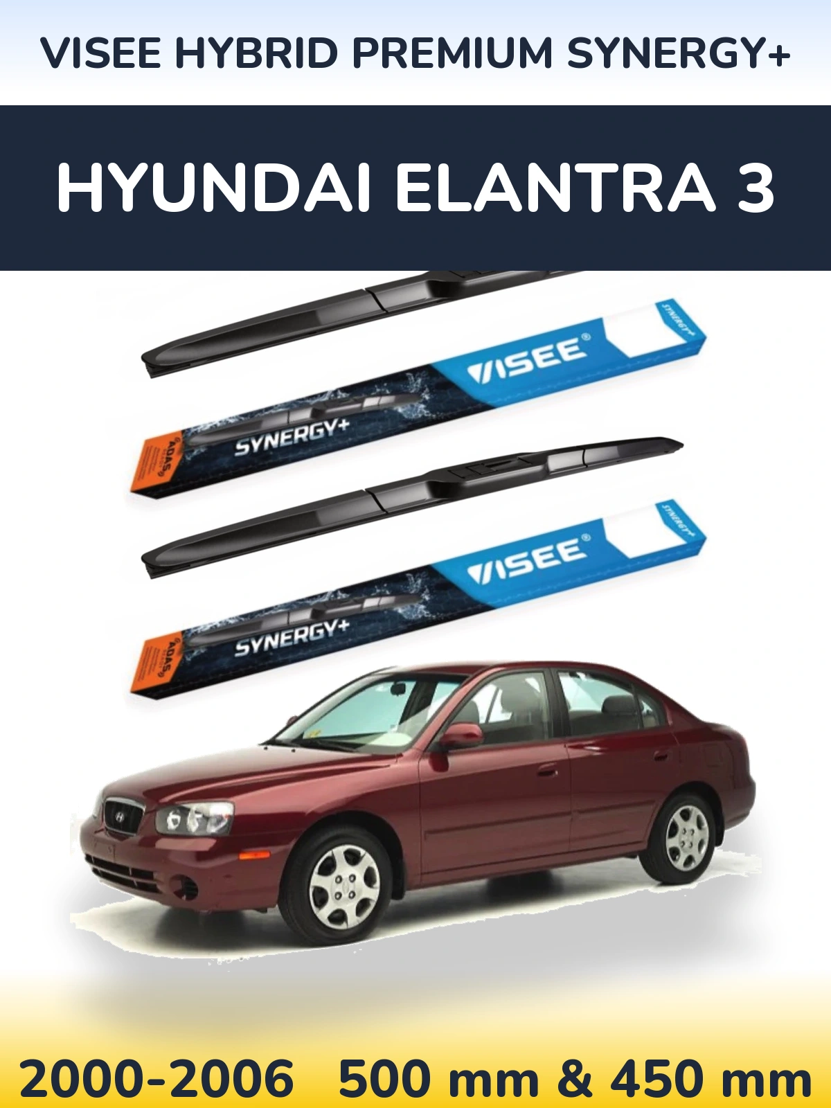 Ștergătoare VISEE HYBRID PREMIUM SYNERGY+ pentru Hyundai Elantra 3