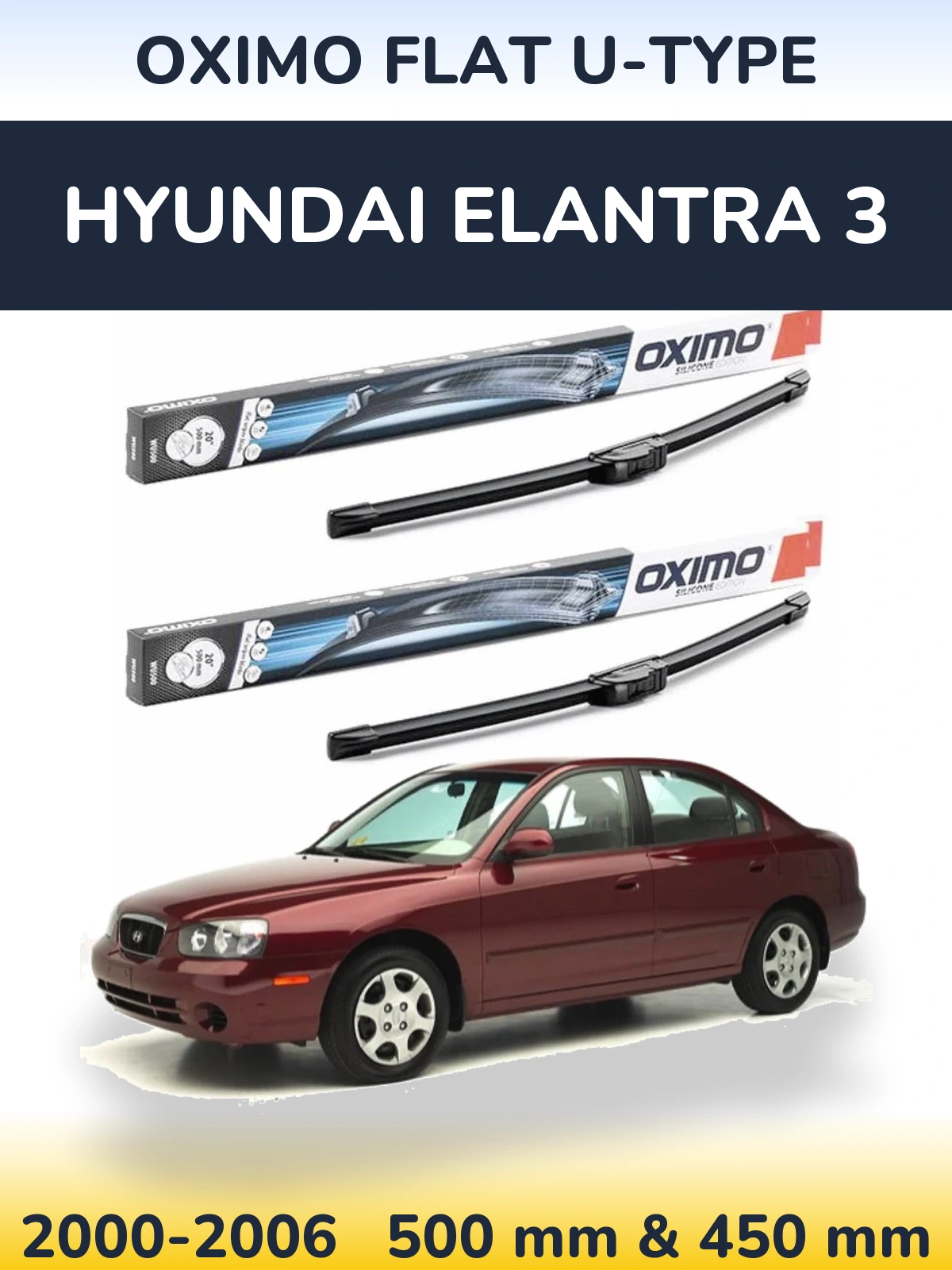 Ștergătoare Oximo Flat U-type pentru Hyundai Elantra 3
