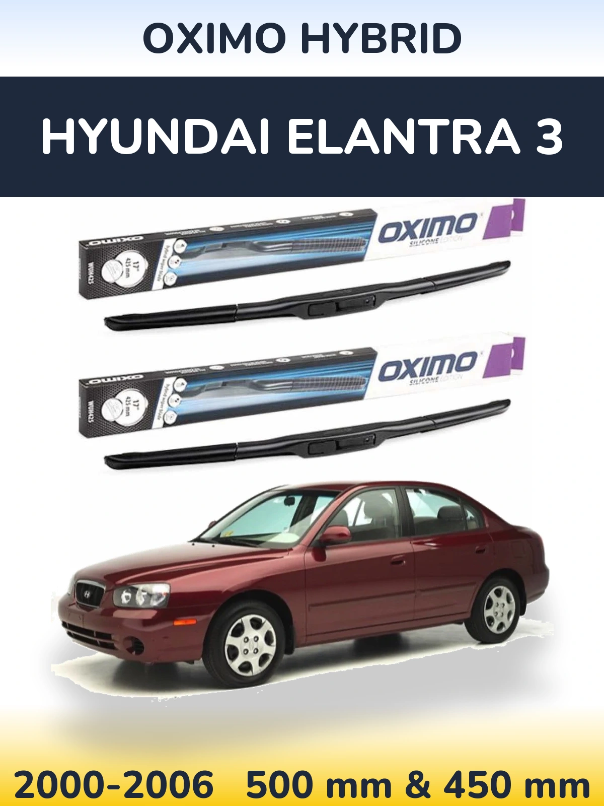Ștergătoare Oximo Hybrid pentru Hyundai Elantra 3