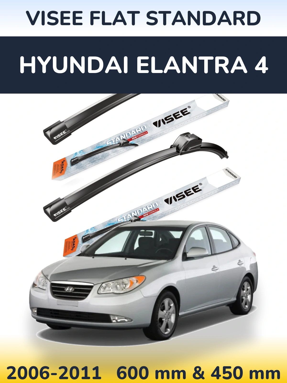 Ștergătoare VISEE FLAT STANDARD pentru Hyundai Elantra 4