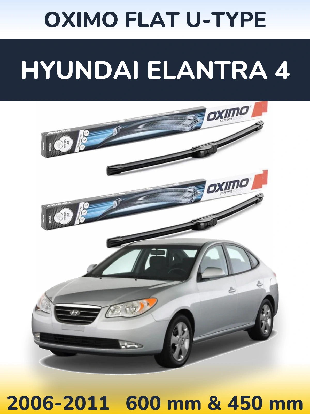 Ștergătoare Oximo Flat U-type pentru Hyundai Elantra 4