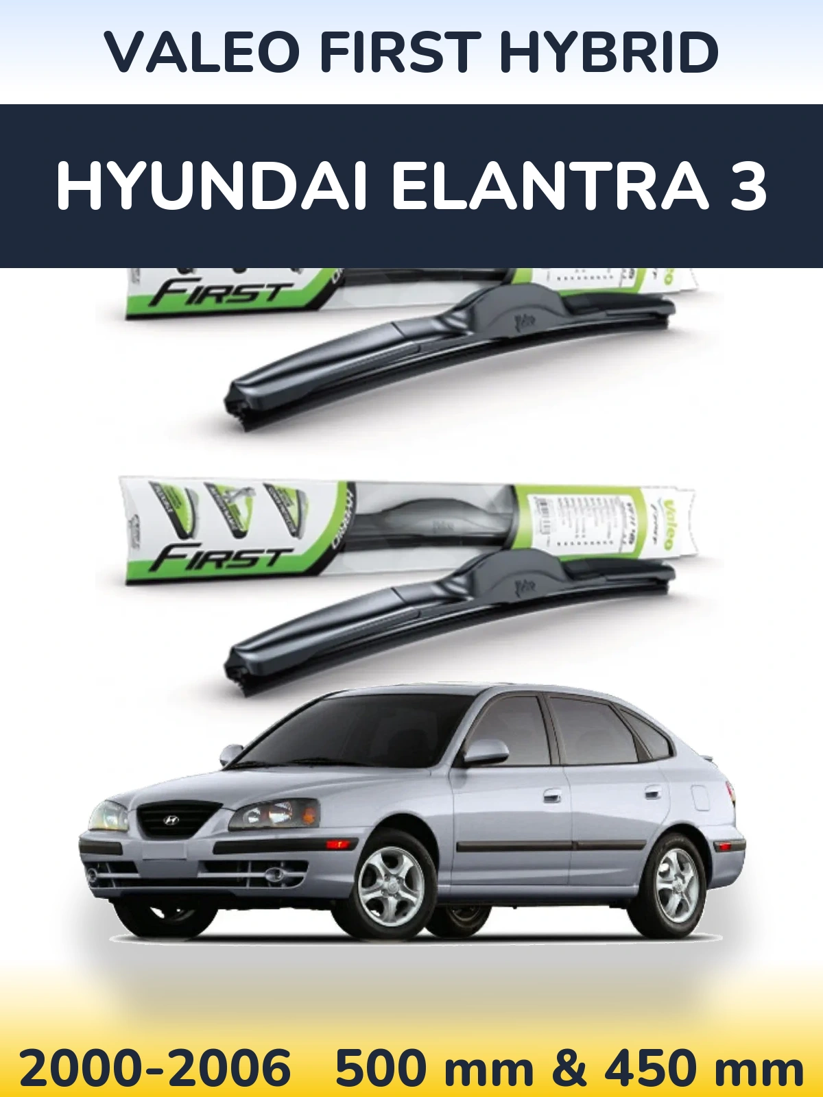 Ștergătoare Valeo First Hybrid pentru Hyundai Elantra 3