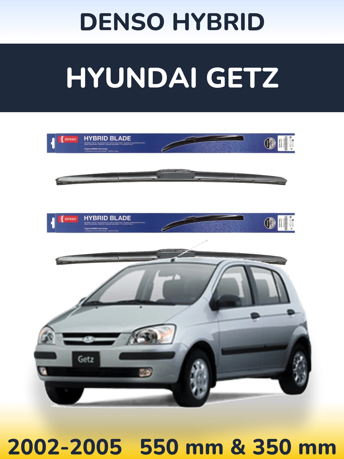 Комплект передних дворников Denso Hybrid 550 & 350 мм для Hyundai Getz 2002-2005