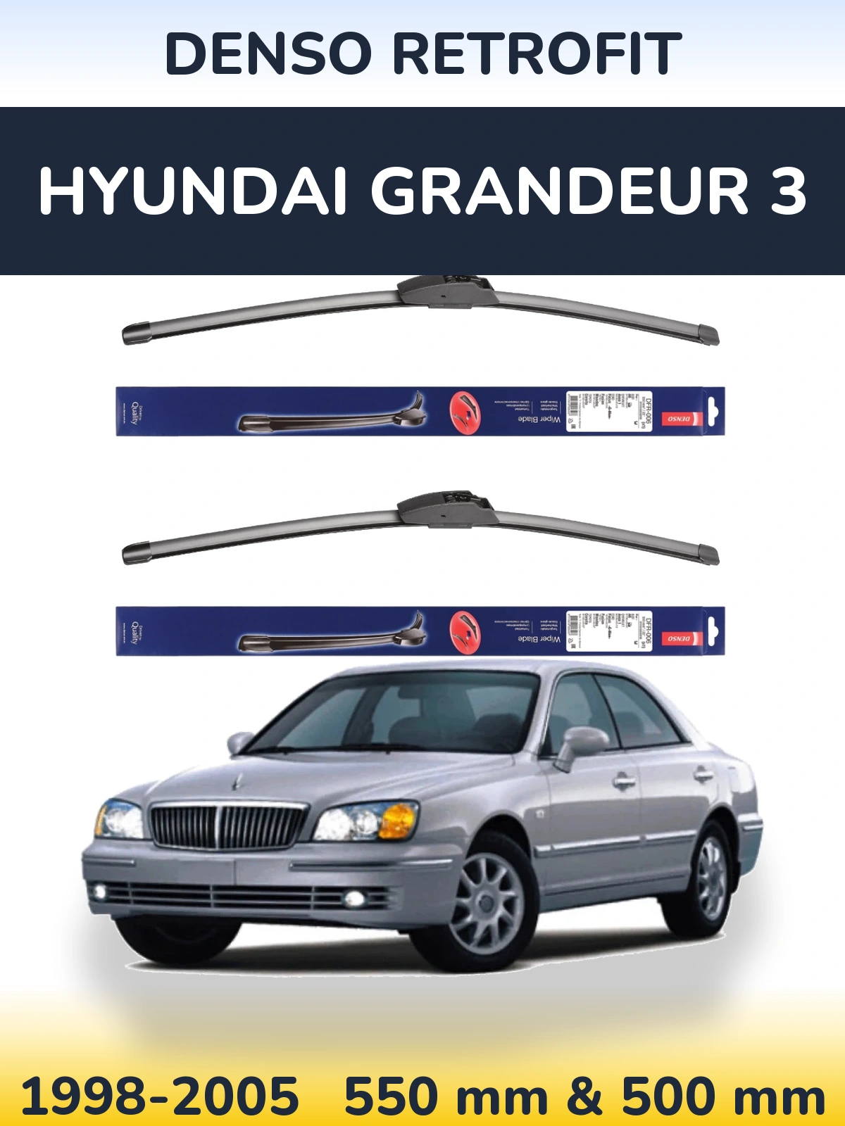 Ștergătoare Denso Retrofit pentru Hyundai Grandeur 3