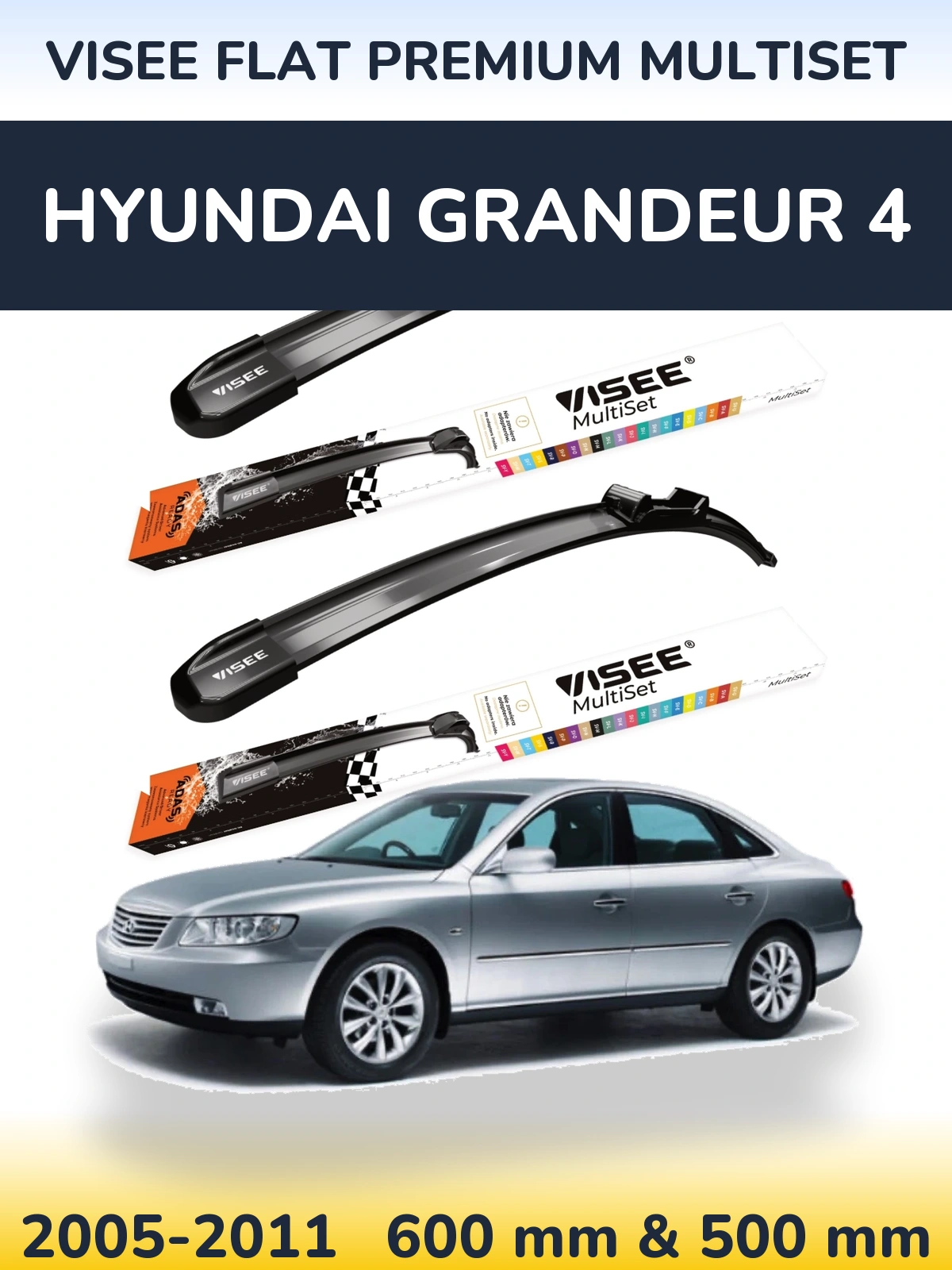 Ștergătoare VISEE FLAT PREMIUM MultiSet pentru Hyundai Grandeur 4
