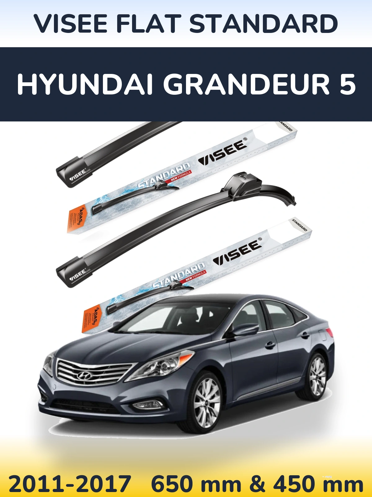 Ștergătoare VISEE FLAT STANDARD pentru Hyundai Grandeur 5
