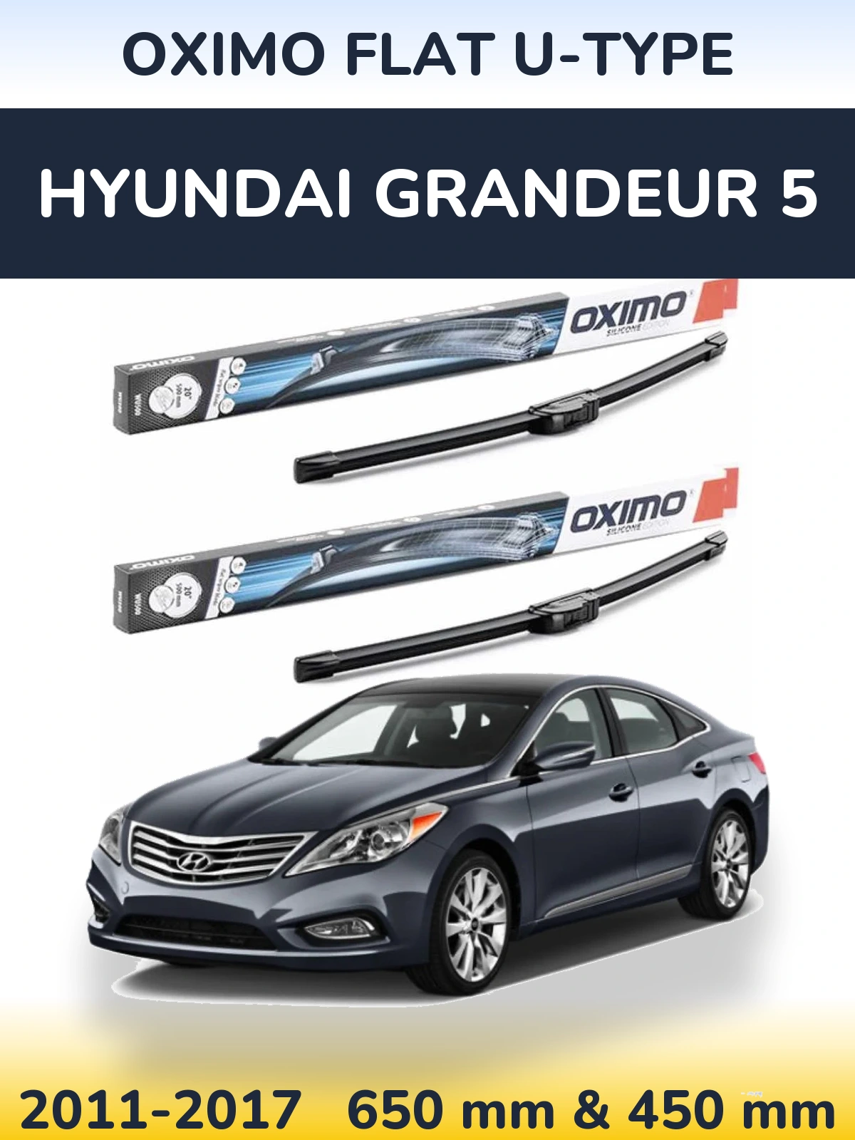 Ștergătoare Oximo Flat U-type pentru Hyundai Grandeur 5