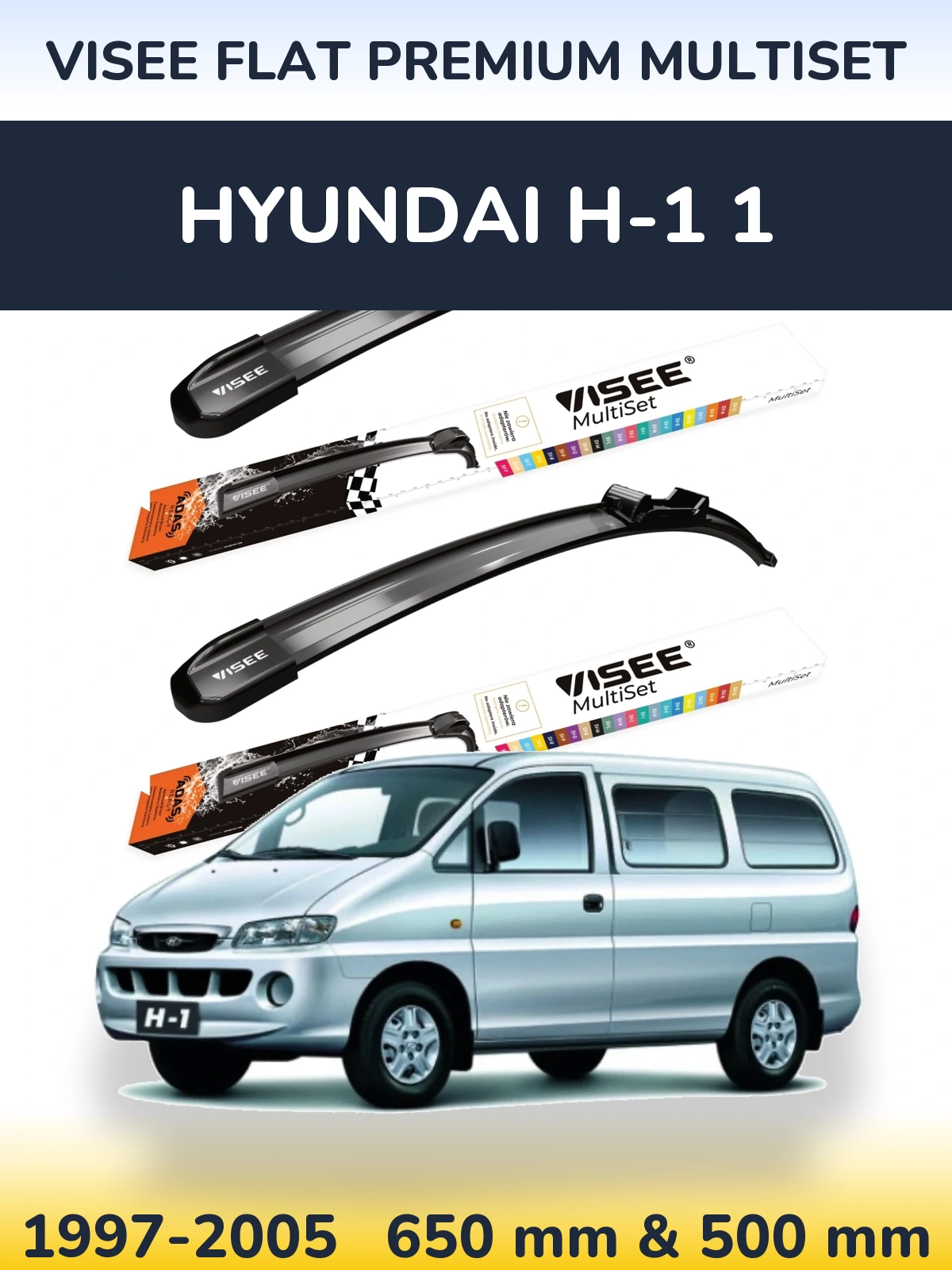 Ștergătoare VISEE FLAT PREMIUM MultiSet pentru Hyundai H-1 1