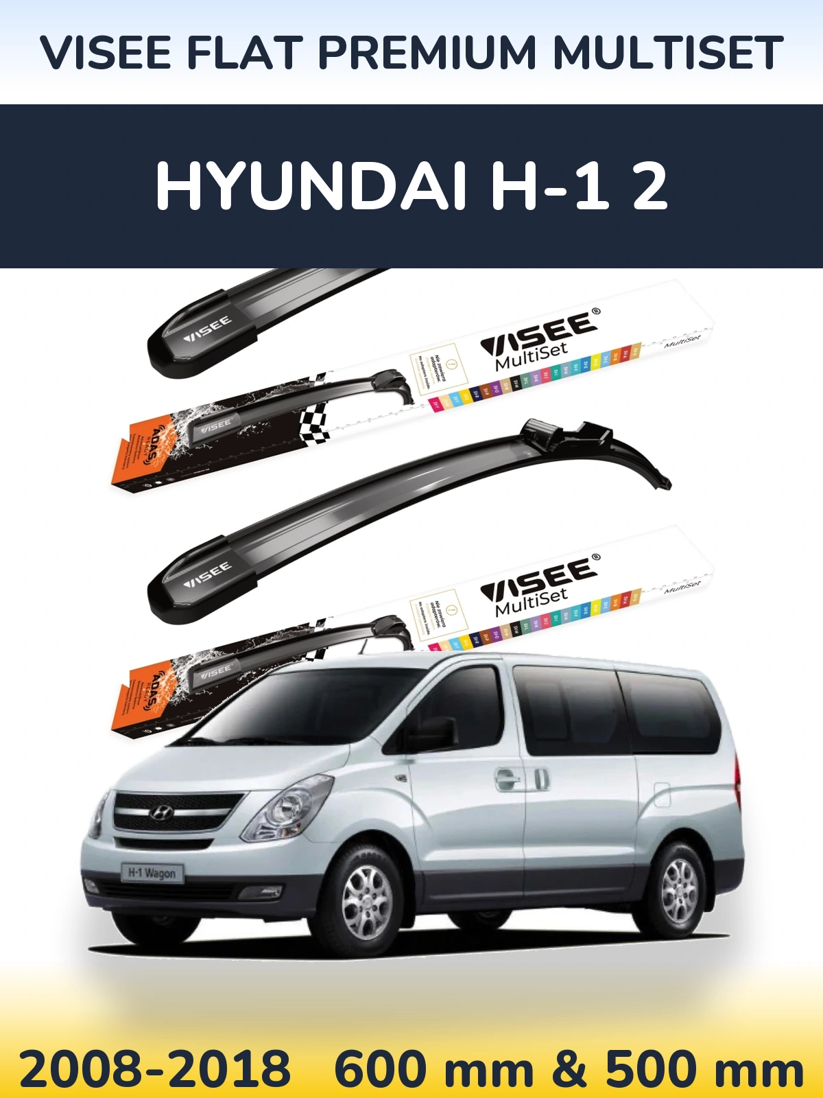 Ștergătoare VISEE FLAT PREMIUM MultiSet pentru Hyundai H-1 2