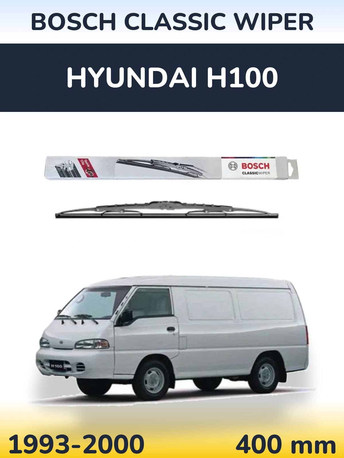 Ștergătoare BOSCH Classic Wiper pentru Hyundai H100