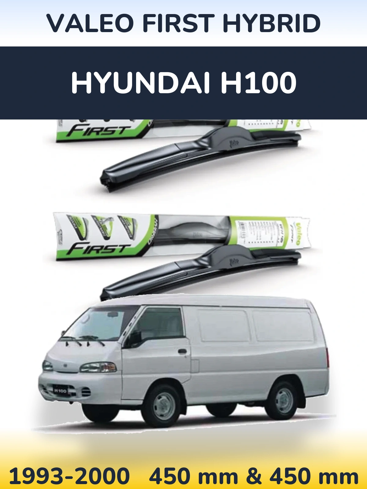 Ștergătoare Valeo First Hybrid pentru Hyundai H100