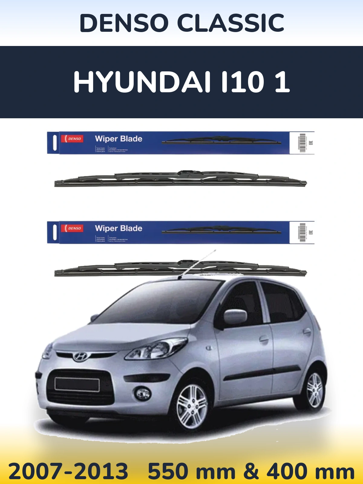 Комплект передніх щіток Denso Classic 550 & 400 мм для Hyundai i10 1 2007-2013