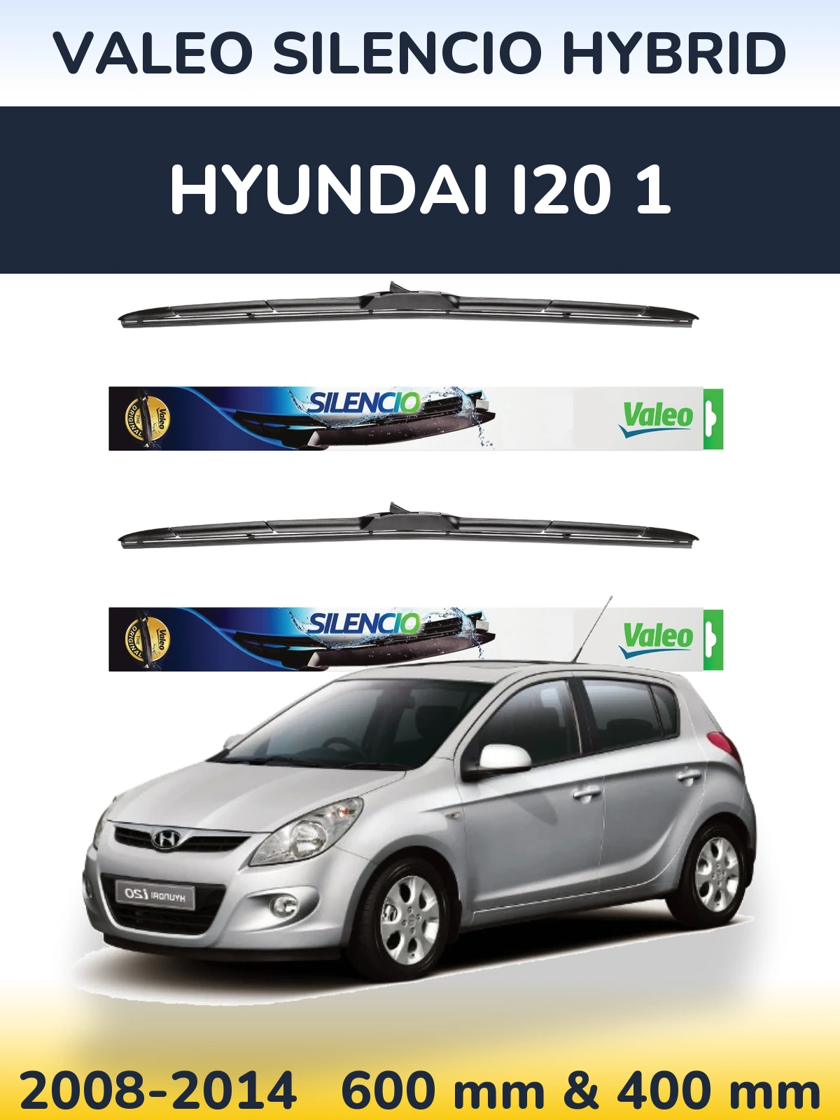 Ștergătoare Valeo Silencio Hybrid pentru Hyundai i20 1