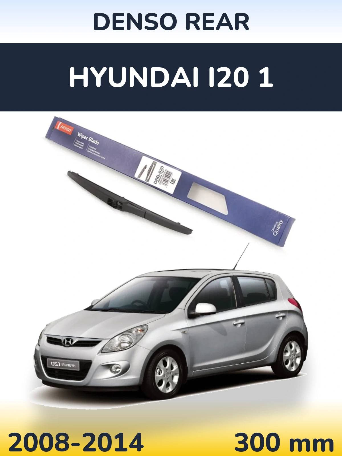 Ștergătoare Denso Rear pentru Hyundai i20 1