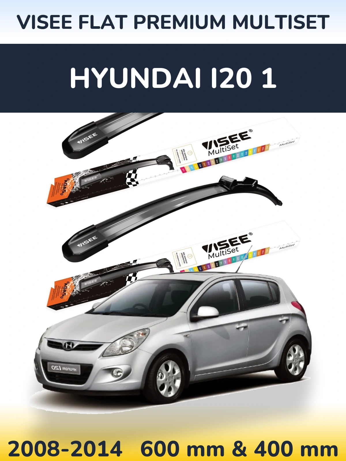 Ștergătoare VISEE FLAT PREMIUM MultiSet pentru Hyundai i20 1