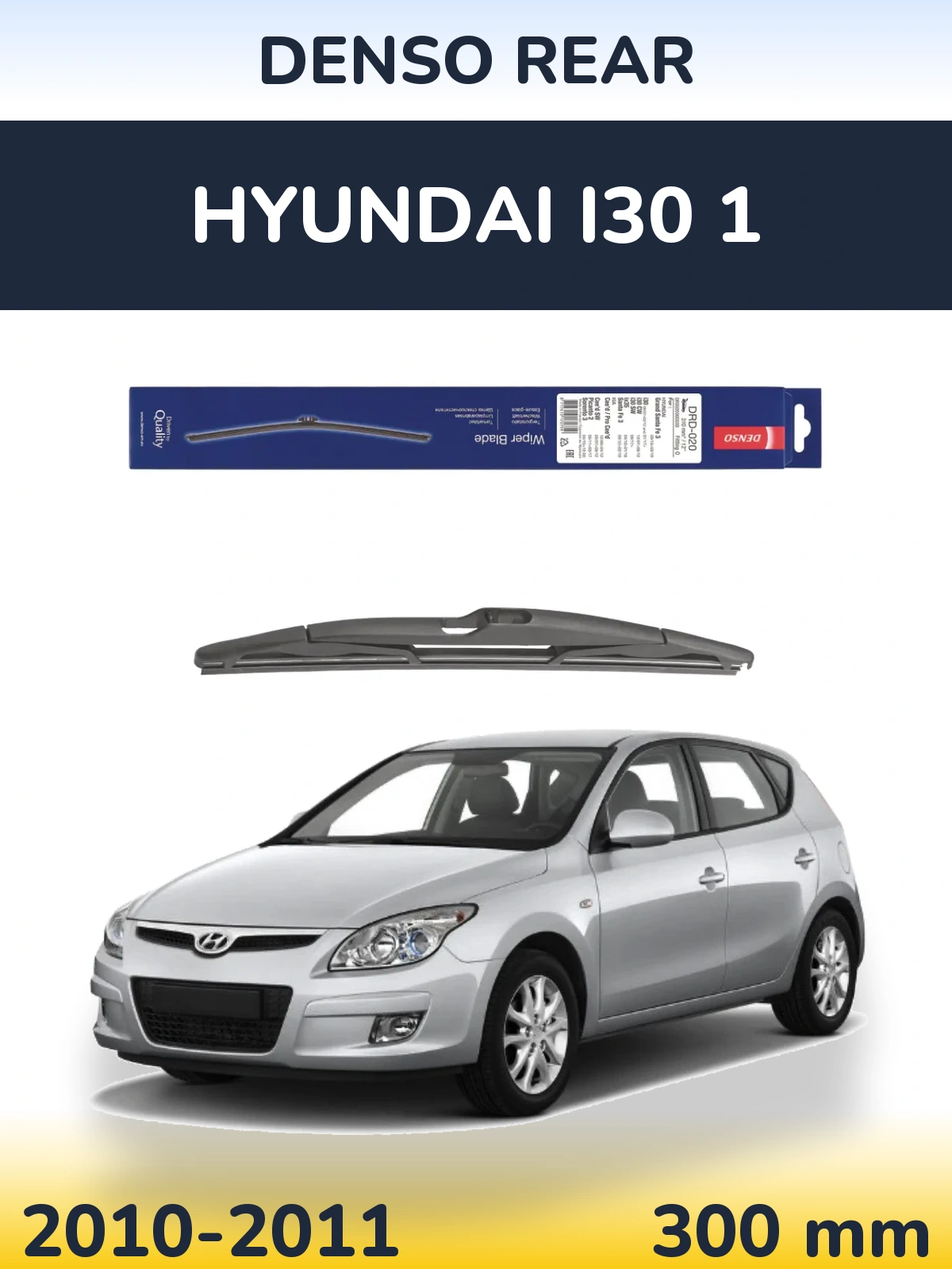 Ștergătoare Denso Rear pentru Hyundai i30 1