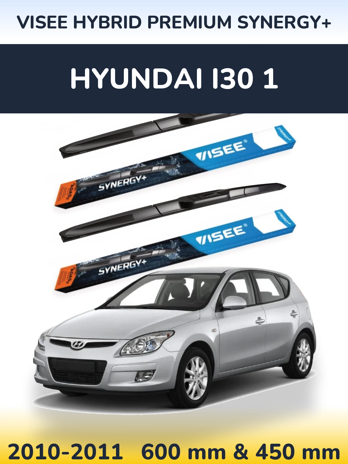 Ștergătoare VISEE HYBRID PREMIUM SYNERGY+ pentru Hyundai i30 1