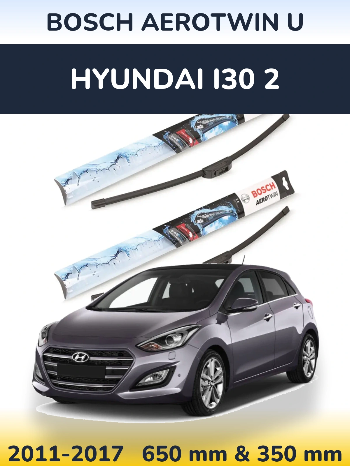 Ștergătoare BOSCH AeroTwin U pentru Hyundai i30 2