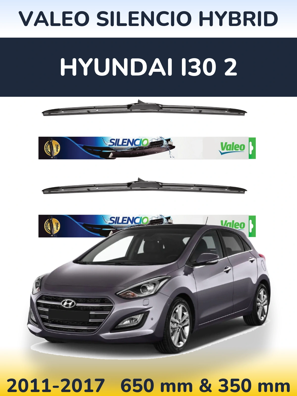 Ștergătoare Valeo Silencio Hybrid pentru Hyundai i30 2