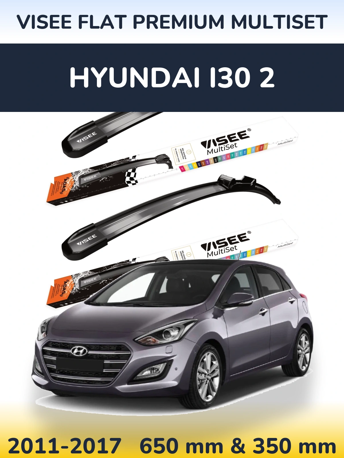 Ștergătoare VISEE FLAT PREMIUM MultiSet pentru Hyundai i30 2
