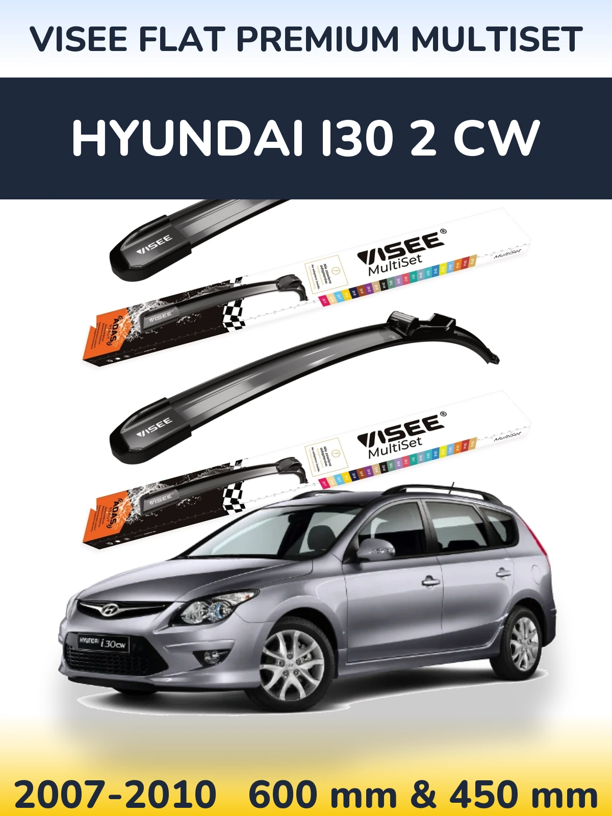 Ștergătoare VISEE FLAT PREMIUM MultiSet pentru Hyundai i30 2 CW