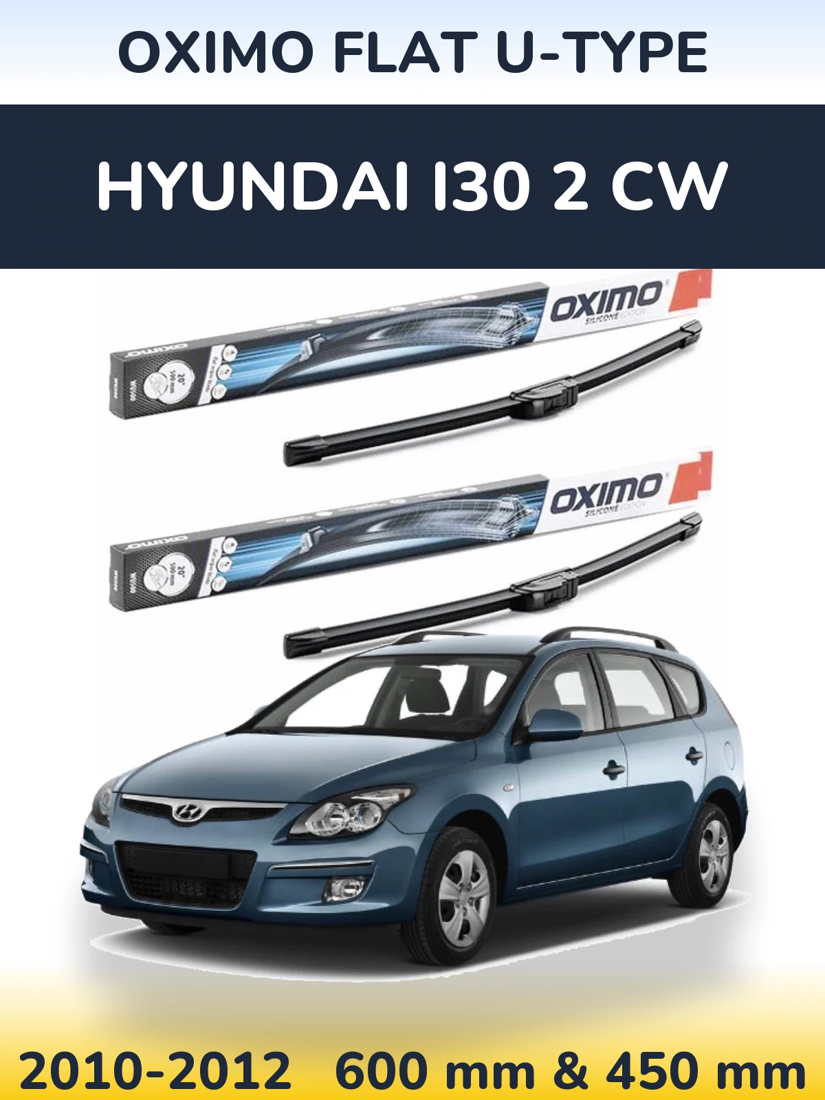 Ștergătoare Oximo Flat U-type pentru Hyundai i30 2 CW