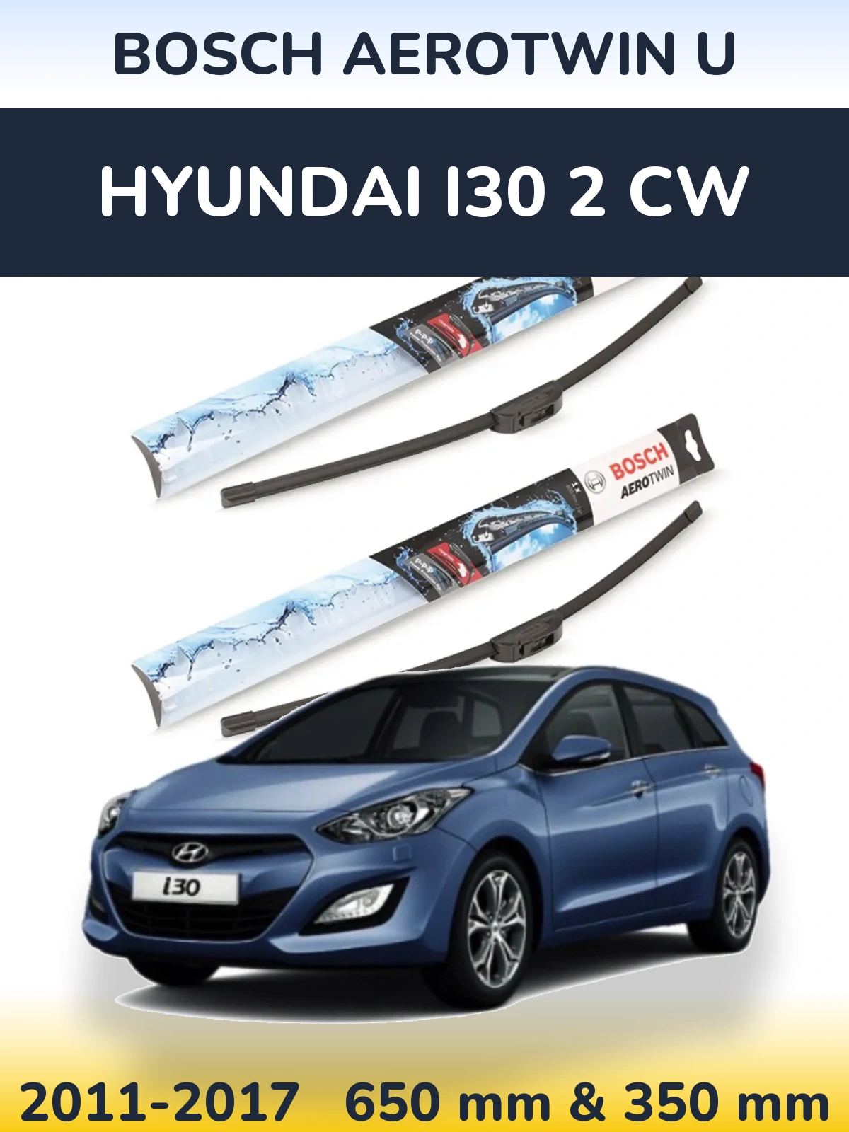 Ștergătoare BOSCH AeroTwin U pentru Hyundai i30 2 CW